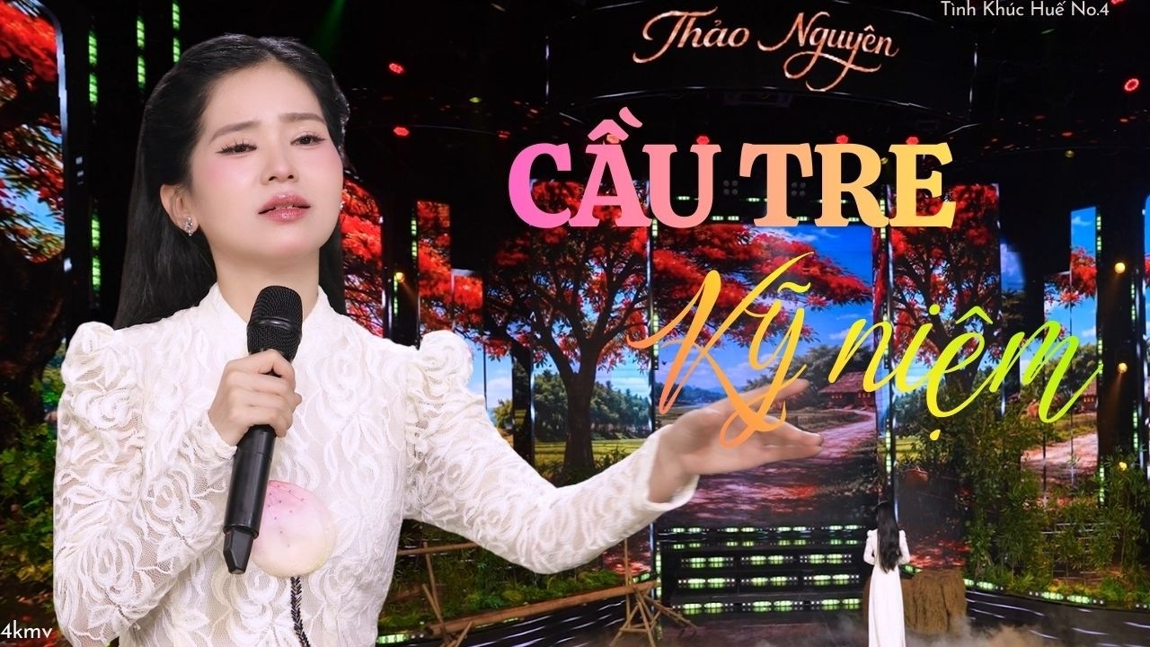 CẦU TRE KỸ NIÊMl | Thảo Nguyên Bolero - Tuyệt phẩm bolero hay nhất không thể bỏ qua