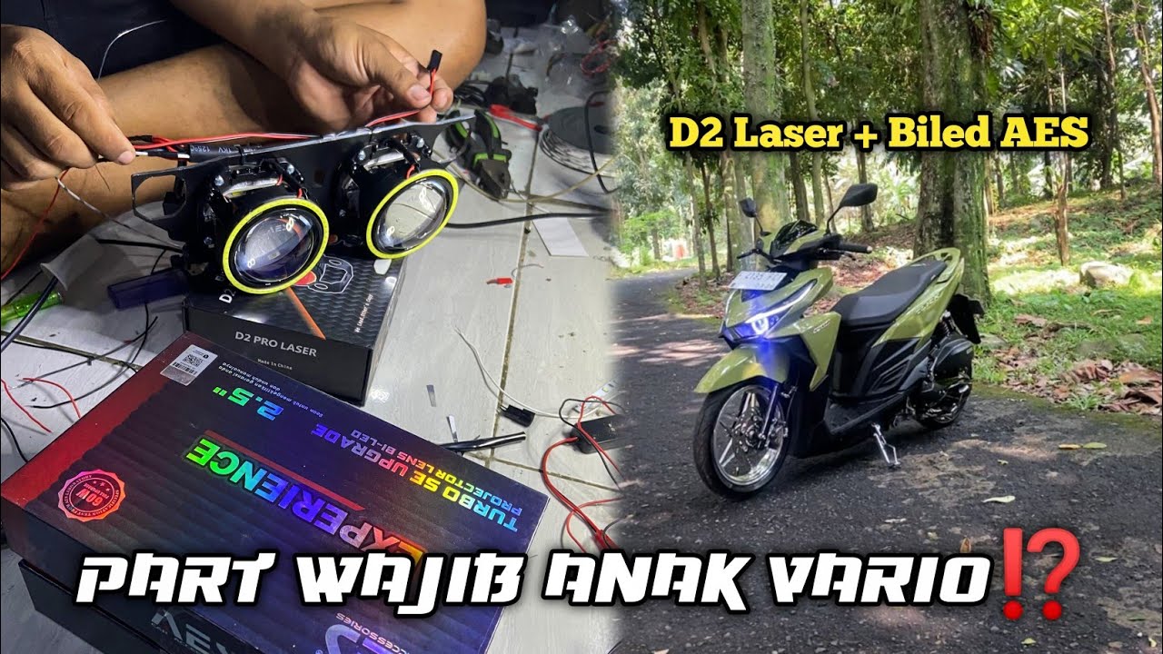 Pasang Biled AES Experience + D2 Pro Laser Bullaes di Vario Led Old