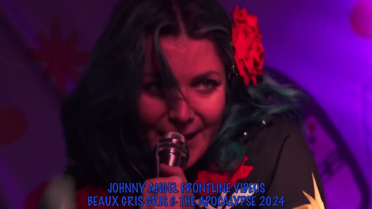 BEAUX GRIS GRIS AND THE APOCALYPSE 2024 LIVE IN CALIFORNIA, Stereo,  1hour 8 minutes live!