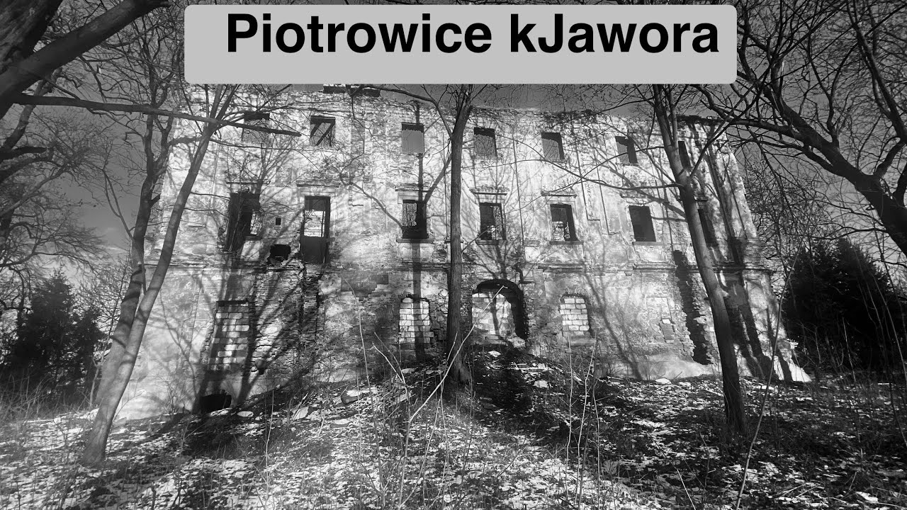 Piotrowice k. Jawora - Pałac w Ruinie