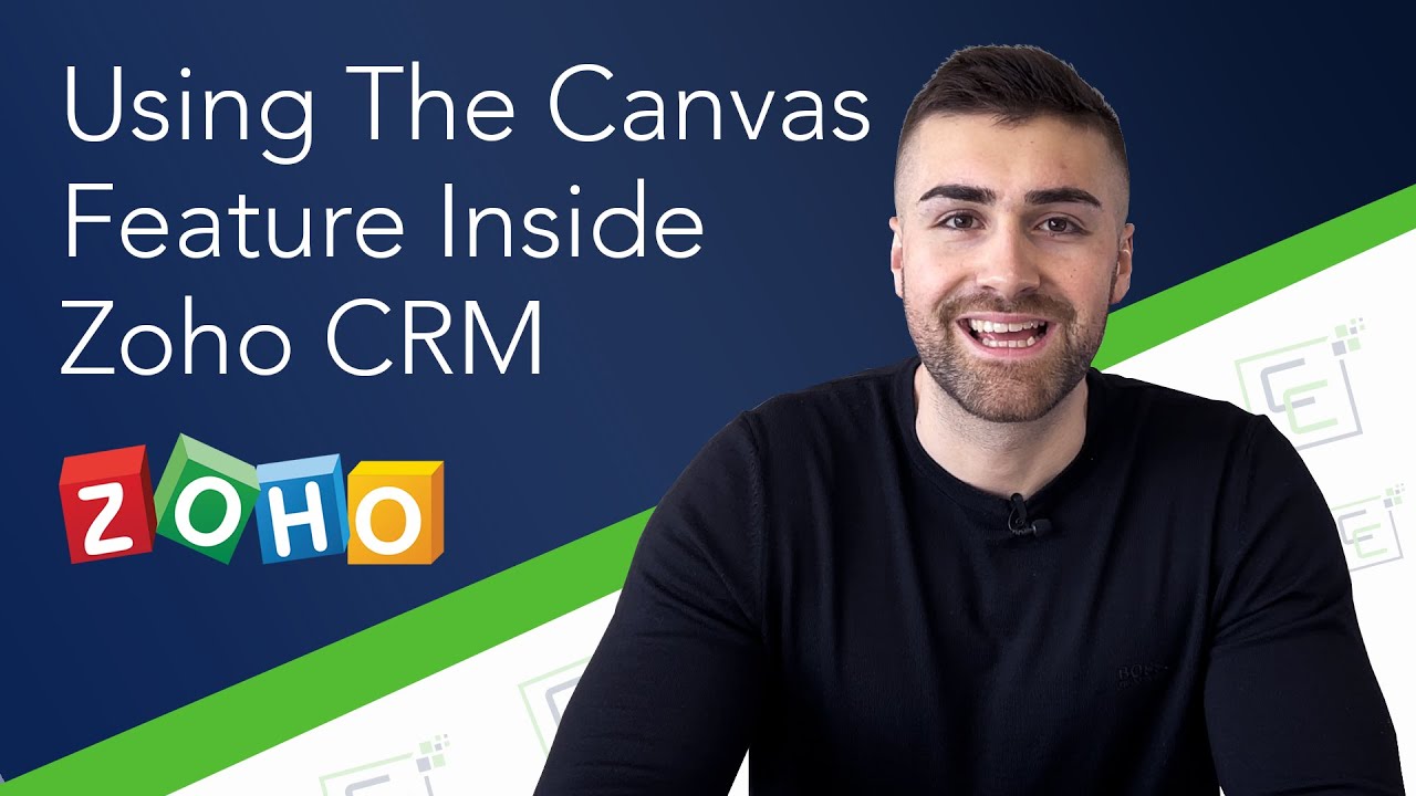 Canvas Feature Explained In Zoho CRM