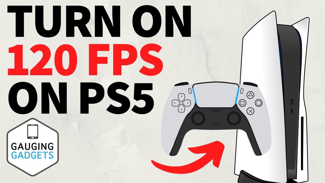 How To Enable 120 FPS on PS5