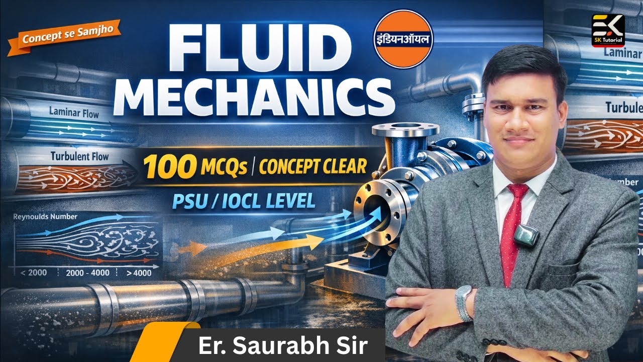 Fluid Mechanics | 100 Most Important MCQs with Concept | IOCL JEA Grade-IV Exam | Er. Saurabh Sir