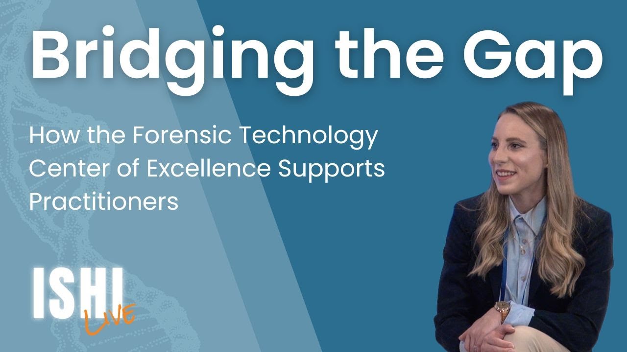 Bridging the Gap: How the Forensic Technology Center of Excellence Supports Practitioners