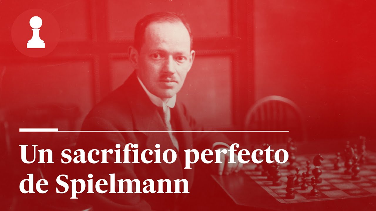 Un sacrificio perfecto de Spielmann, por Leontxo García | El rincón de los inmortales 483
