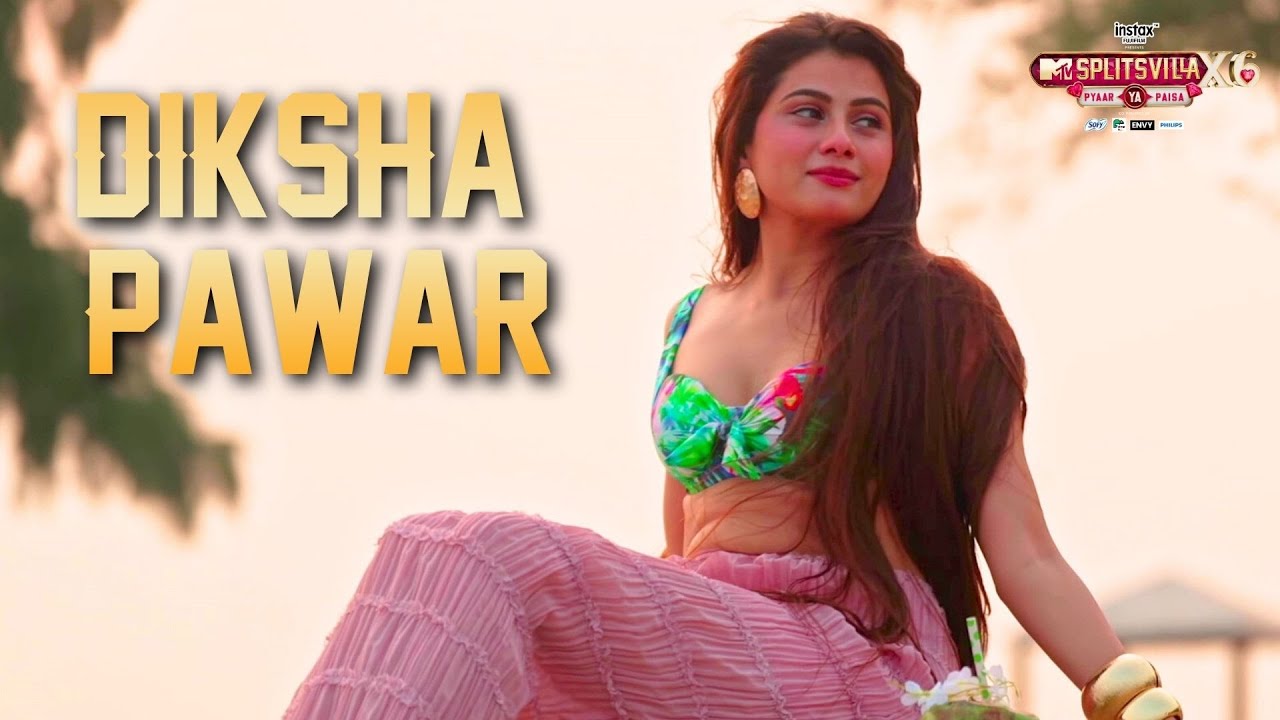 Splitsvilla Contestants Reveal - Diksha Pawar | MTV Splitsvilla X6