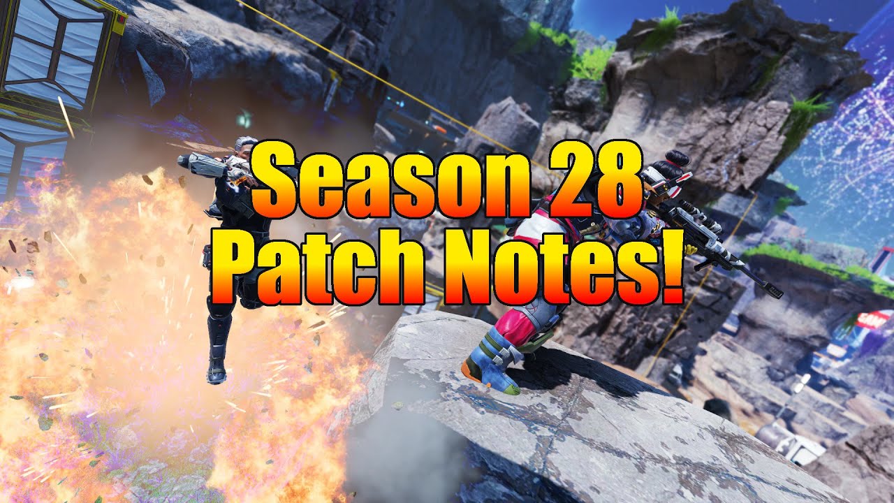 Apex Season 28 Patch Notes! Breakable Windows! Legend Changes! And More!