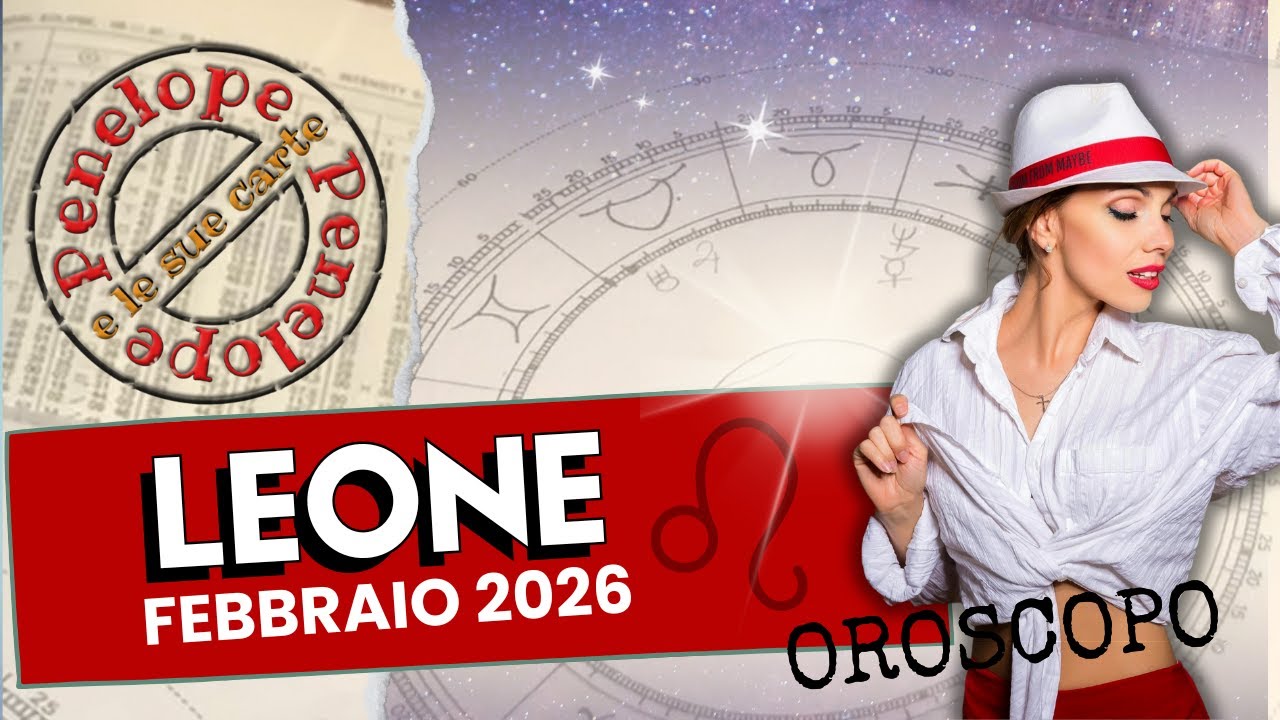 LEONE ♌️ FEBBRAIO 2026 | OROSCOPO • Astrologia •