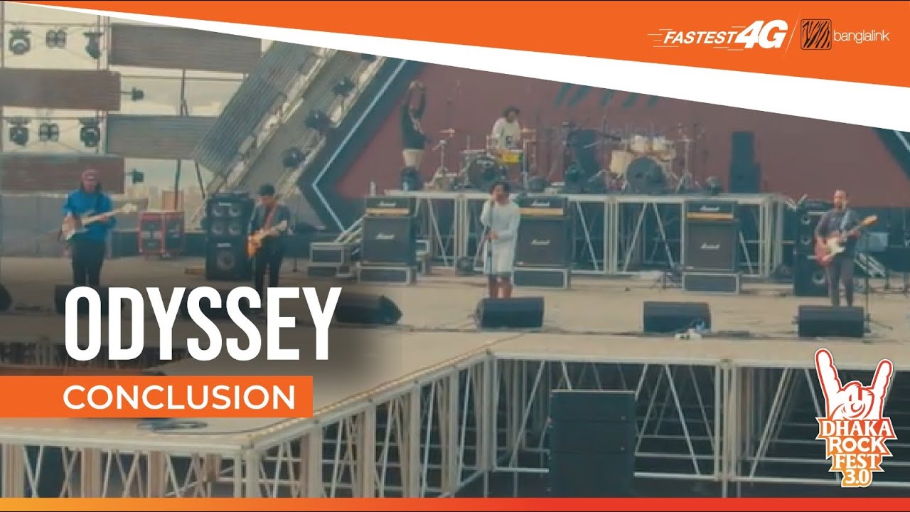 Odyssey | Conclusion | Banglalink 4G Presents Dhaka Rock Fest 3.0