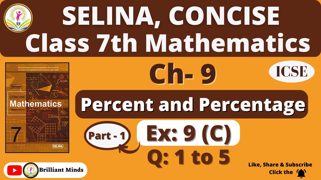 Class 7th ICSE || Selina Math || Ch-9 Percent and Percentage Ex: 9 (C) Ques: 1 to 5