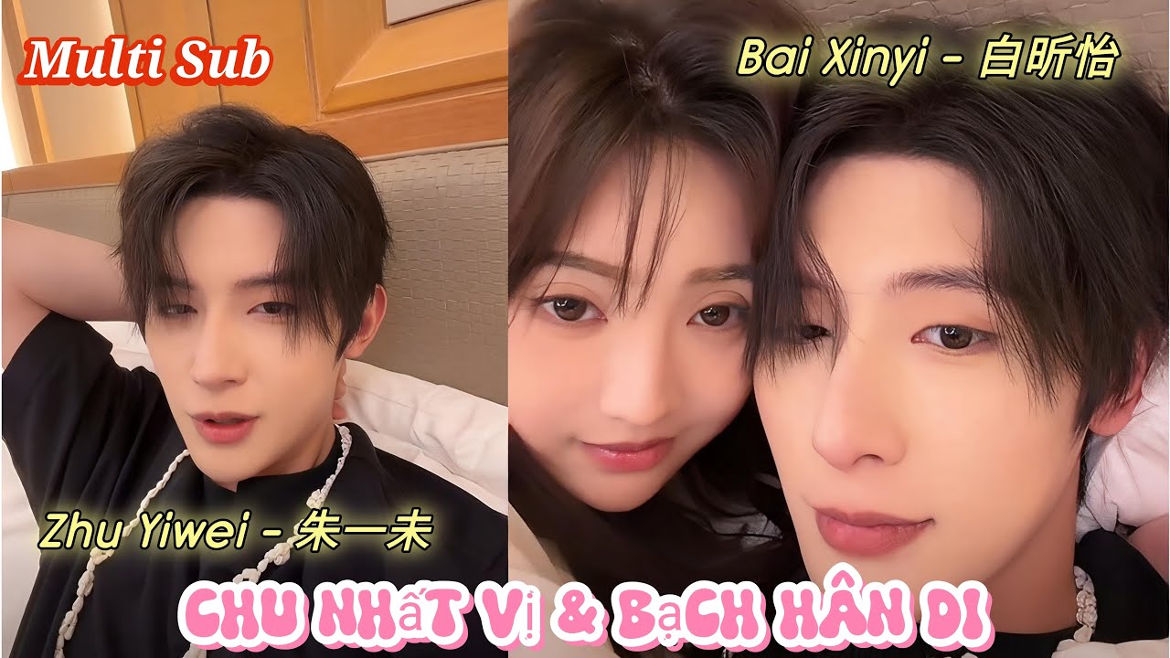 [Multi Sub] Zhu Yiwei & Bai Xinyi - 朱一未 & 白昕怡 | Bursting Couple || Song Tử Review
