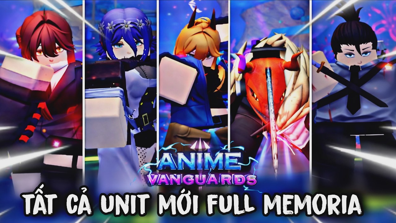 Makima Rút 50M Mỗi 20 Giây, Denji Sức Mạnh Quá Toàn Diện - Review Tất Cả Unit CSM Anime Vanguards