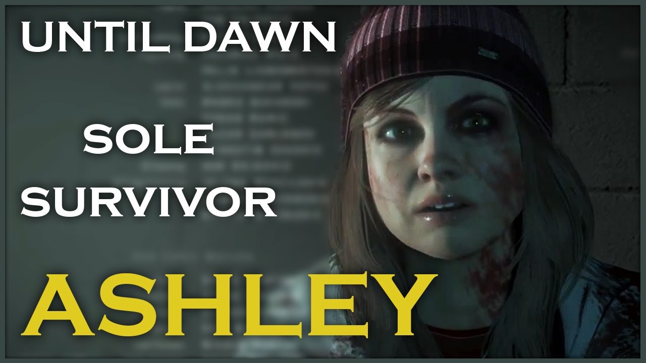 UNTIL DAWN - Sole Survivor Ashley