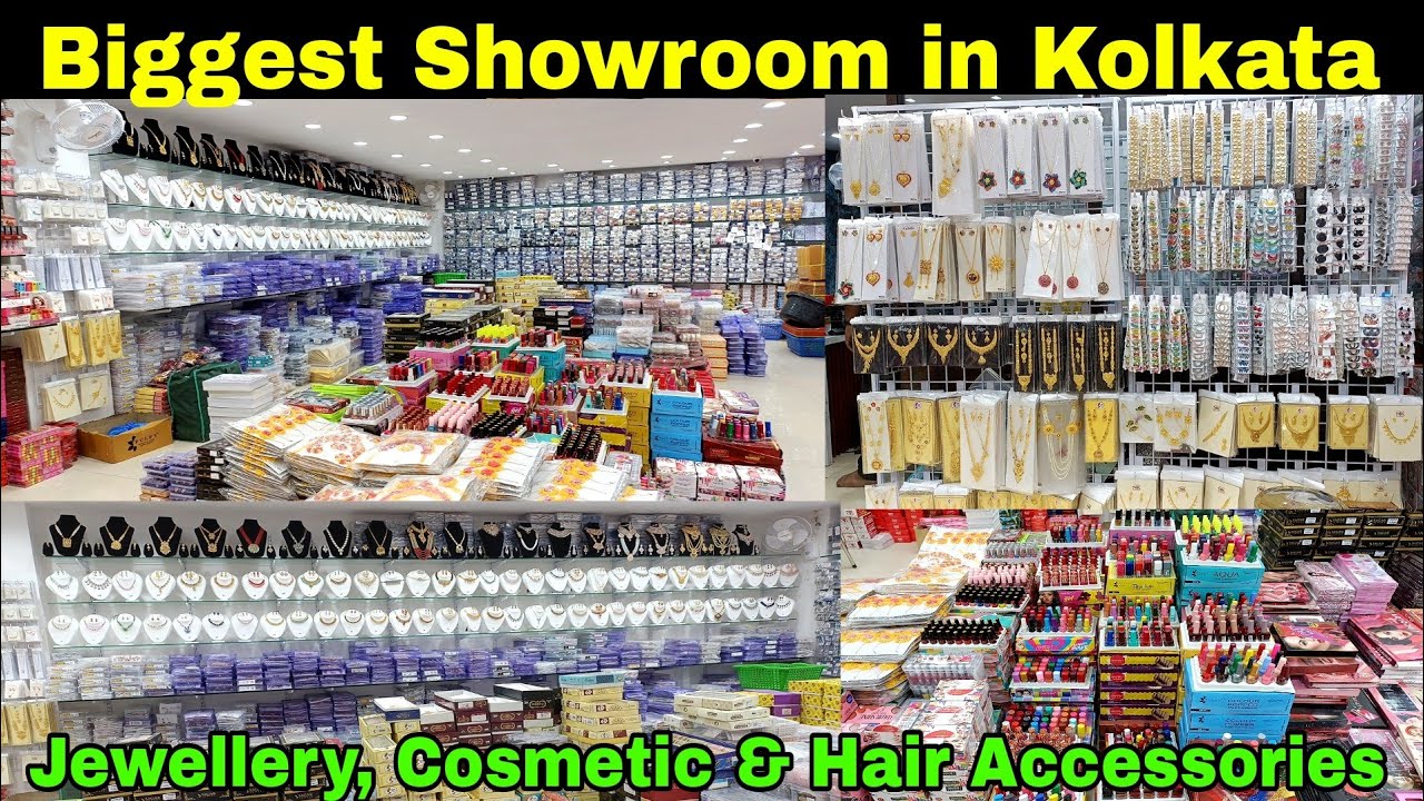 New Jewellery Showroom in Kolkata | Jewellery Wholesale Market, Hair Accessories Wholesale, Cosmetic