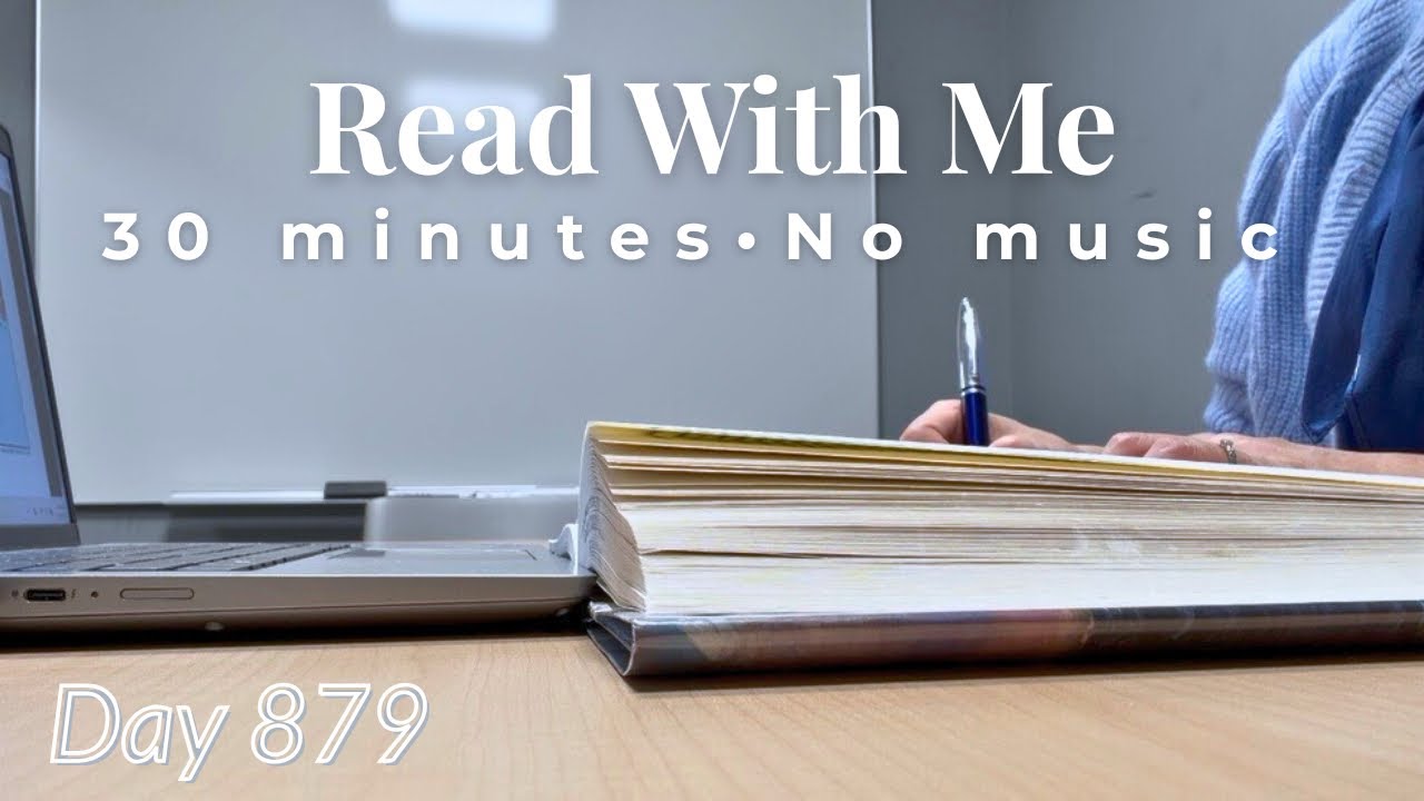 Study With Me | 30-Min Silent Reading Session 📚 Deep Focus Room (No Music)