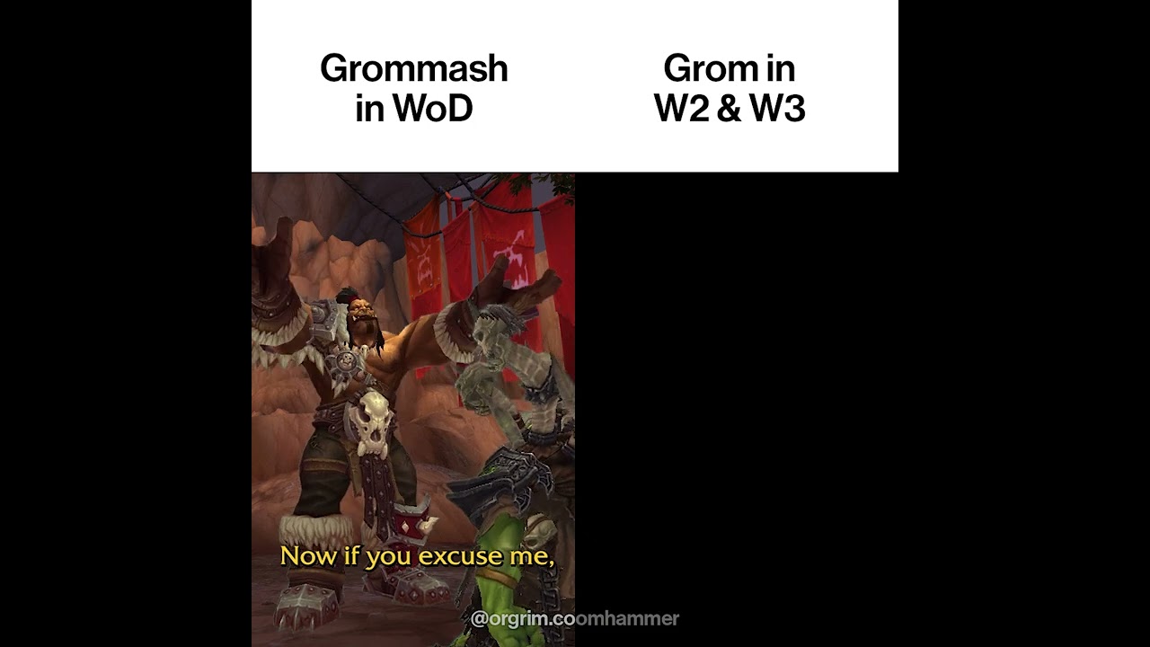 Гром Хеллскрим в WoW против Warcraft 2 и 3