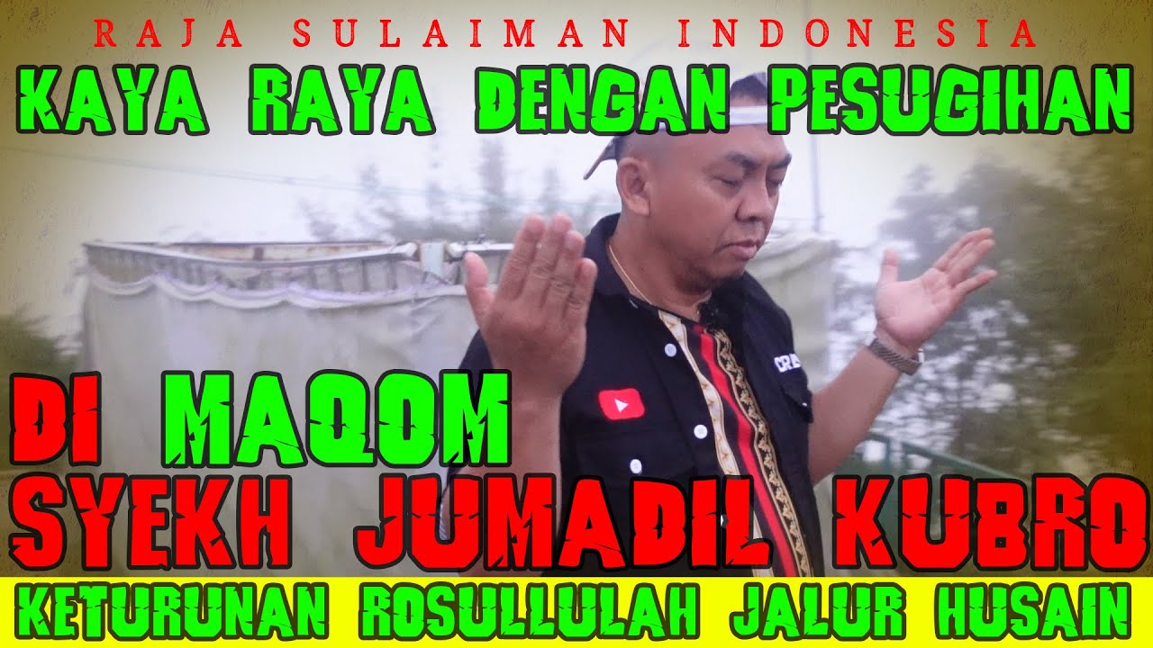Pesugihan di makam Syekh Jumadil Kubro diulas Raja Sulaiman Indonesia