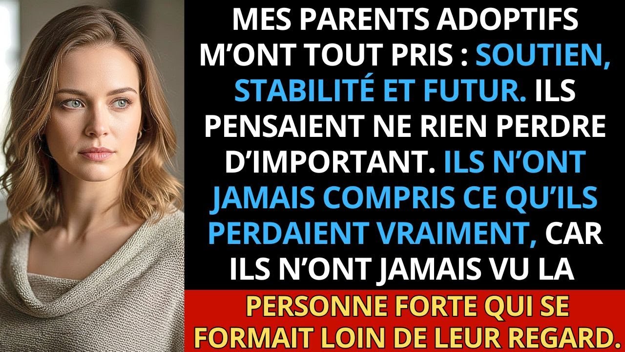 Mes parents adoptifs m’ont tout pris — sans comprendre ce qu’ils perdaient vraiment…