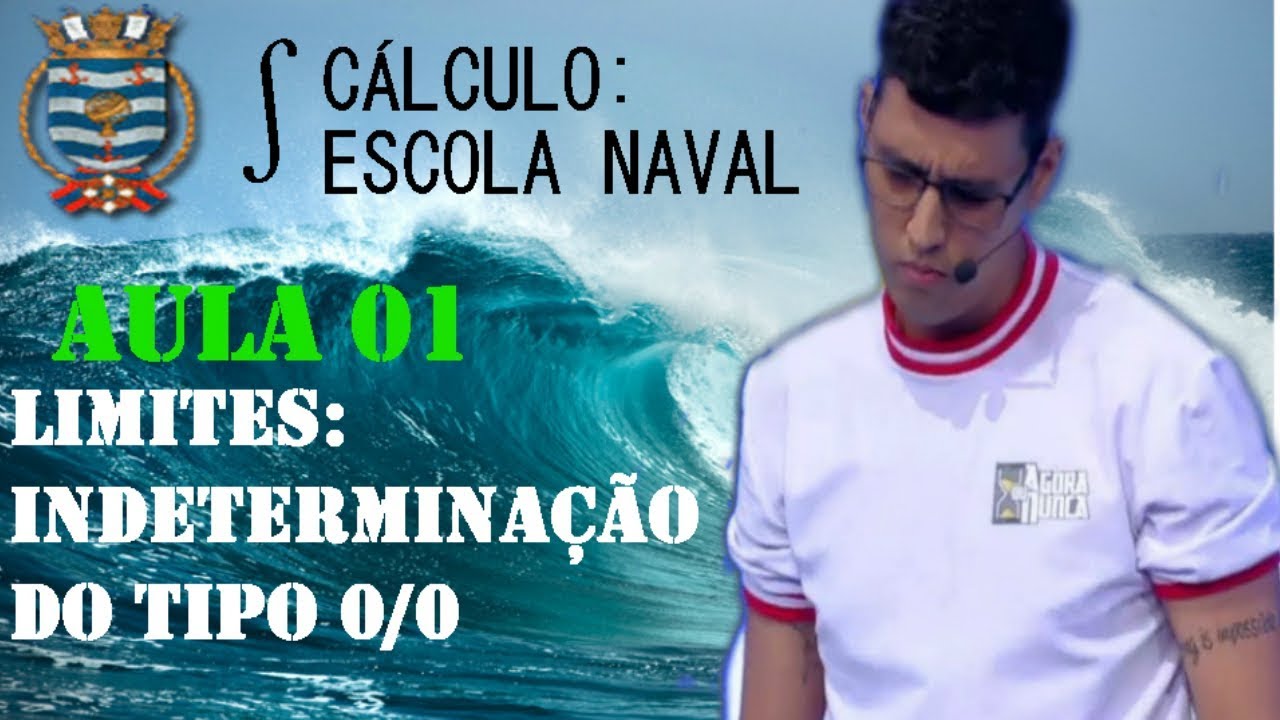 Cálculo para Escola Naval - Aula 1
