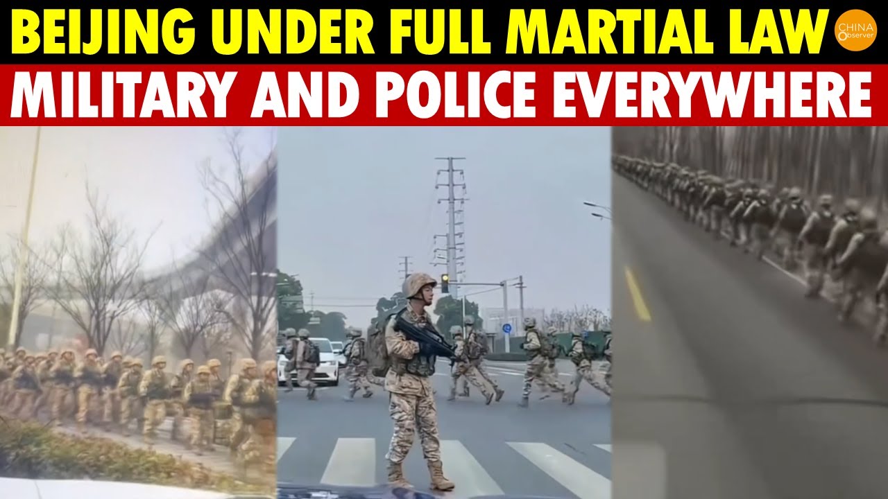 Beijing Under Full Martial Law, Military and Police Everywhere, High-Ranking Commanders Arrested