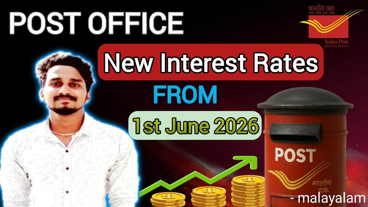 Post Office New Interest Rates From 1 June 2026 Malayalam
