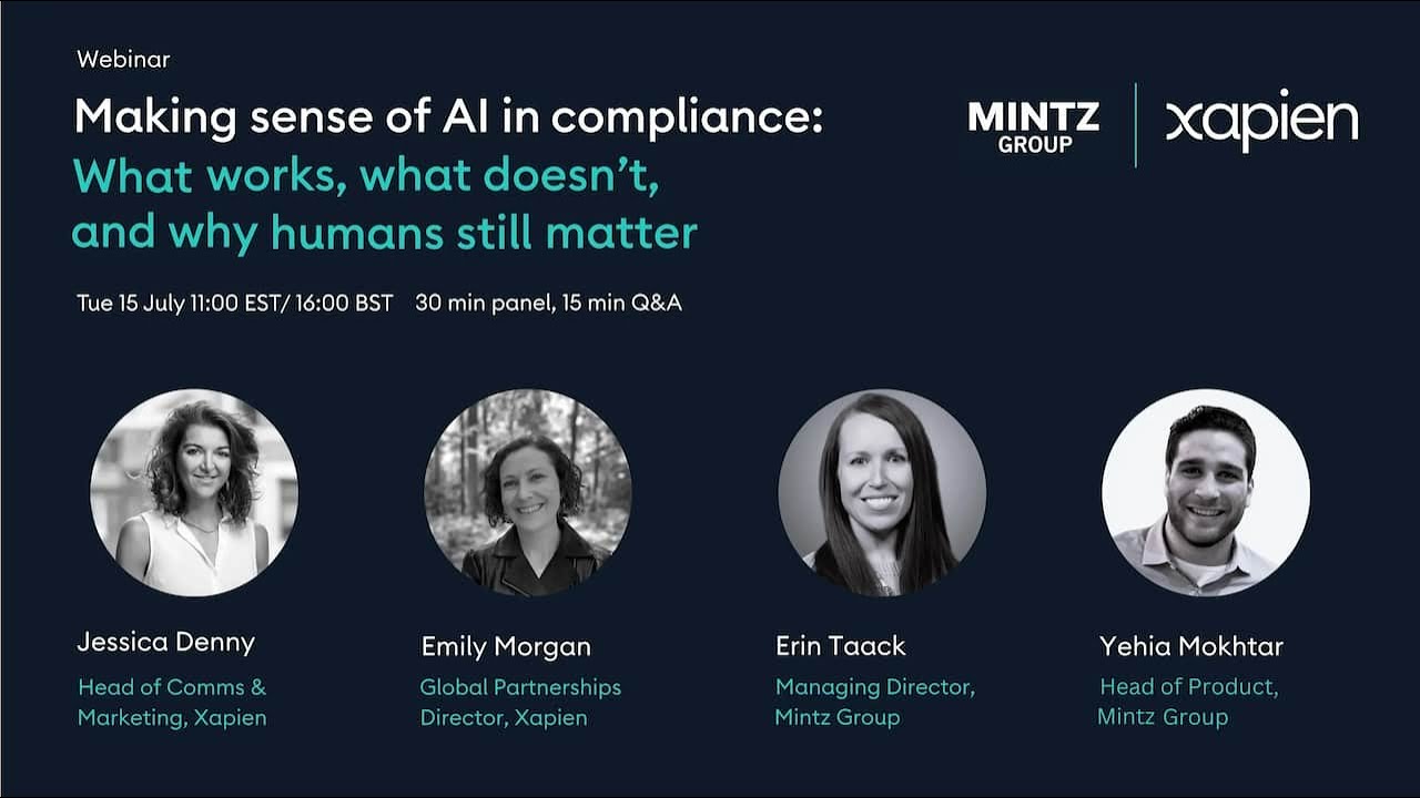 Webinar: Xapien & Mintz Group on 'Making sense of AI in compliance'