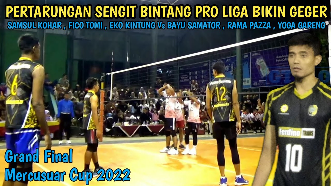 GRAND FINAL Samsul Kohar Tumbangkan Bayu Samator - Putra Sentosa Vs Elang Perkasa MERCUSUAR CUP 2022