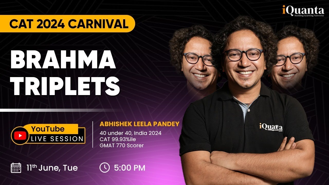 Brahma Triplets - A modern approach to find Pythagorean Triplets | CAT 2024 Carnival | iQuanta