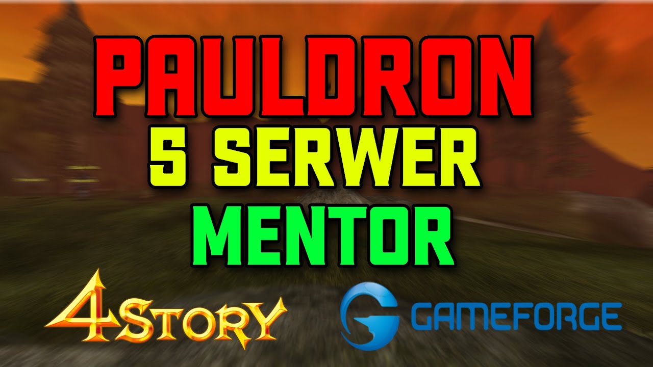 4story Gameforge PL - 5 SERWER PAULDRON - Pierwszy mentor