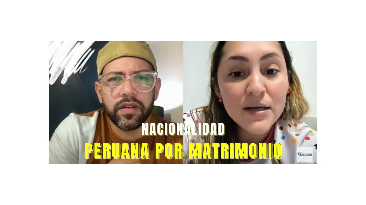 Nacionalidad Peruana por Matrimonio 2025