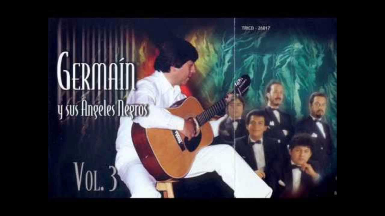 A la mujer que tanto ame, Germain de la Fuente HD