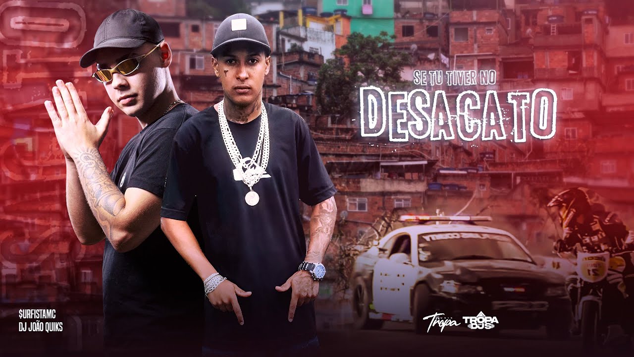 SE TU TIVER NO DESACATO - $URFISTA MC (PROD. DJ JO&Atilde;O QUIKS)