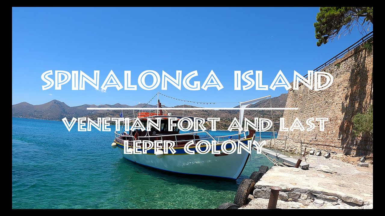 🇬🇷 Spinalonga island Crete - Last leper colony