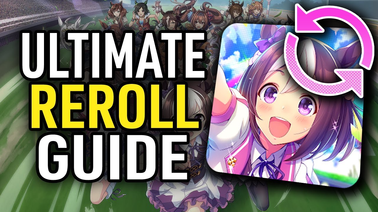 Best Reroll Tricks and Tier List &mdash; Ultimate Reroll Guide for Umamusume