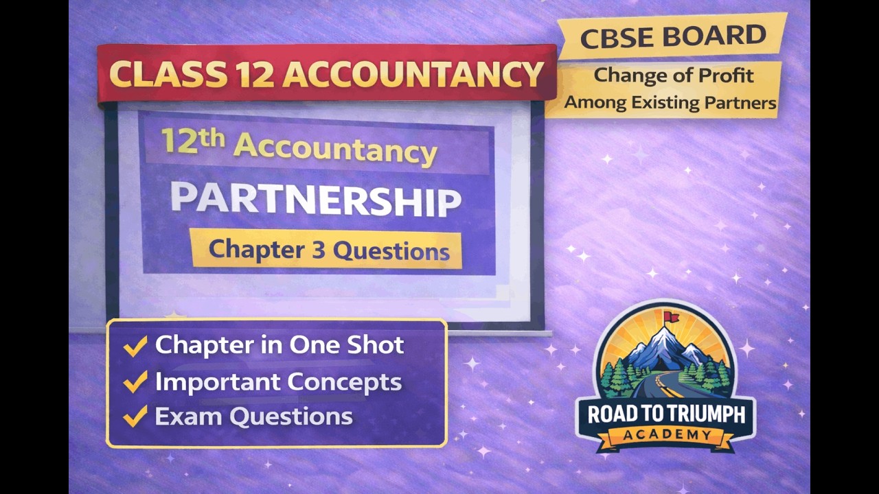 Class 12 Accountancy | Partnership Chapter 3 Revision (Practical Questions) | CBSE 2026