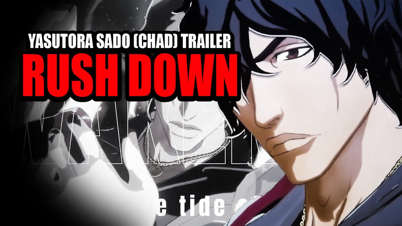 Yasutora Sado (Chad) Gameplay Reveal! Bleach Rebirth of Souls Character Overview