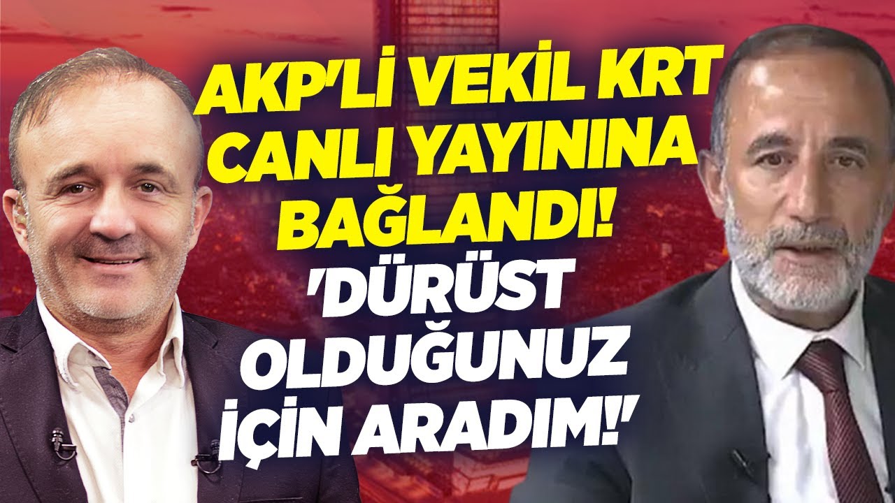 AKP'li Vekil KRT Canlı Yayına Bağlandı! 'D&uuml;r&uuml;st Olduğunuz İ&ccedil;in Aradım!' Vahit Kiler |Yavuz Oğhan KRT