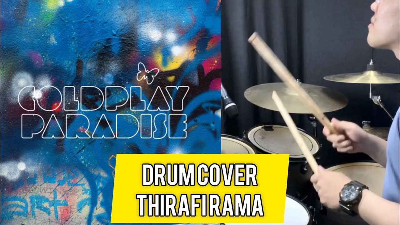 Coldplay - Paradise // Drum Cover | Thirafi Rama