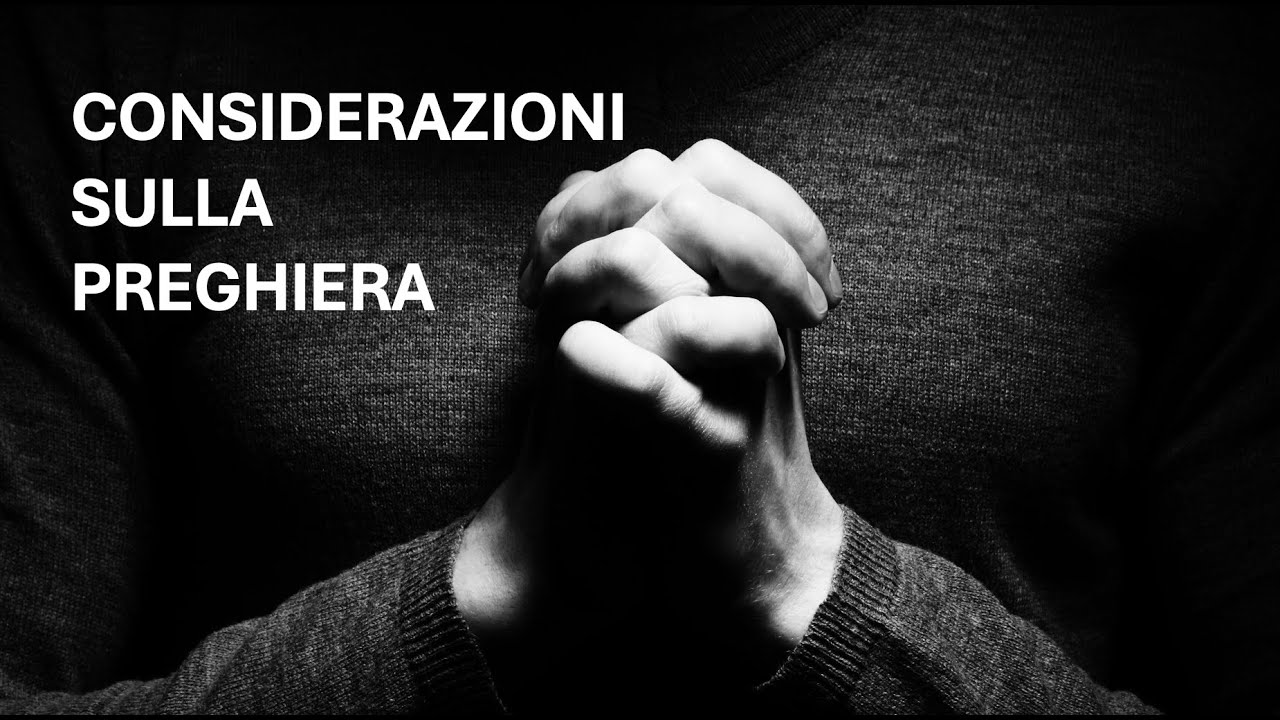 Considerazioni sulla Preghiera