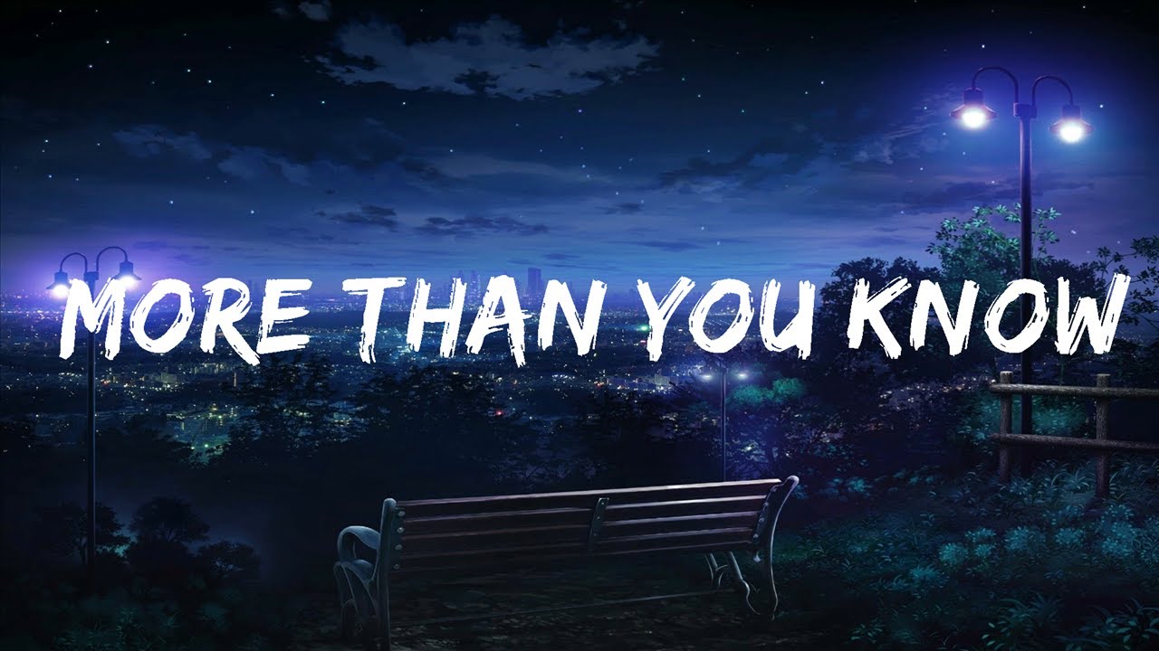 Axwell Λ Ingrosso - More Than You Know (Lyrics) Lyrics Video