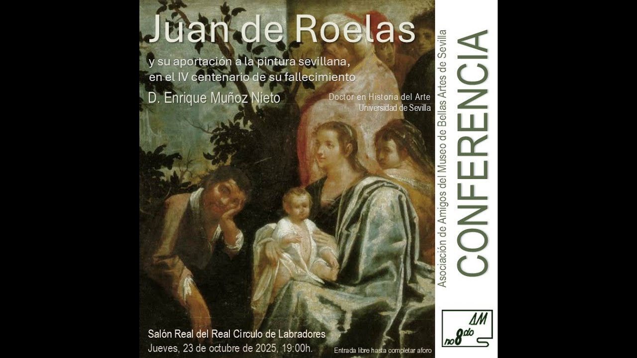 JUAN DE ROELAS Y SU APORTACIÓN A LA PINTURA SEVILLANA EN EL IV CENTENARIO DE SU FALLECIMIENTO