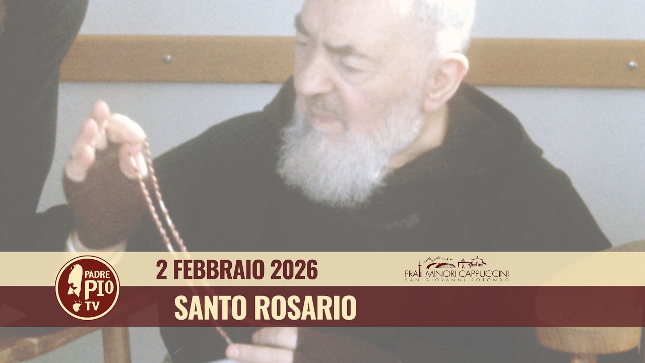 Sano Rosario - 2 febbraio 2026 (fr. Giuseppe Perrone)