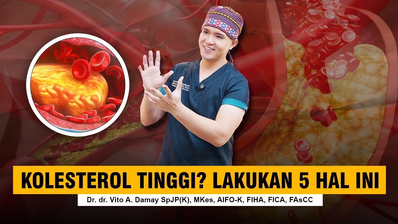 Dr Vito | 5 Cara Alami Turunkan Kolesterol Tanpa Obat Menurut Dokter Jantung