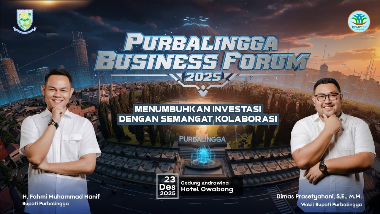 LIVE: Purbalingga Business Forum 2025 – Menumbuhkan Investasi dengan Semangat Kolaborasi
