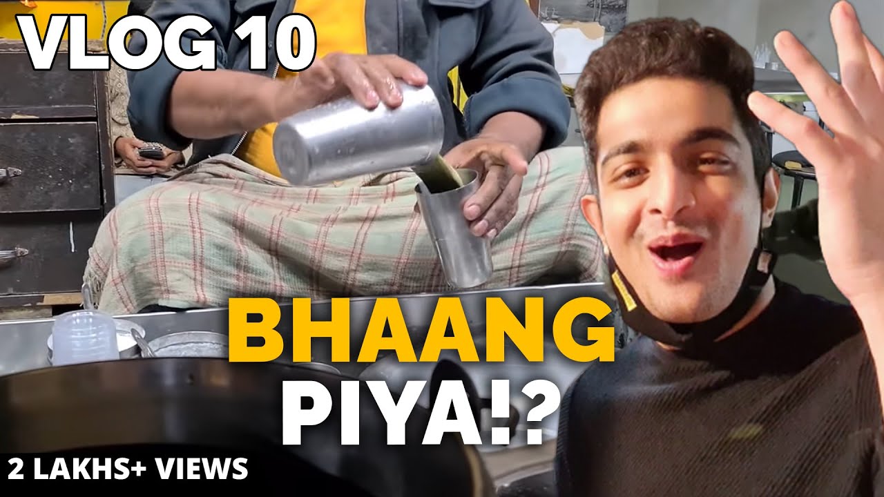 Doston Ke Saath Bhaang Peeke Bhand Hua - Vlog 10