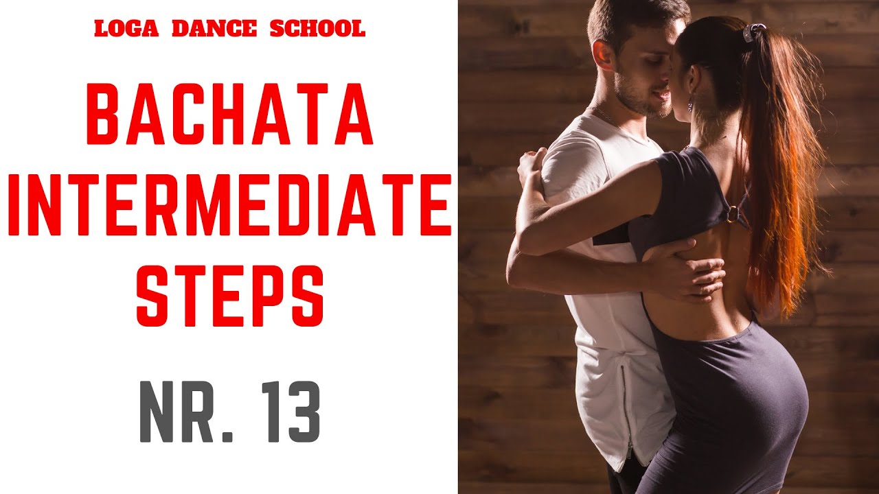 Learn Bachata Dance: Intermediate Steps #13 at Loga Dance School