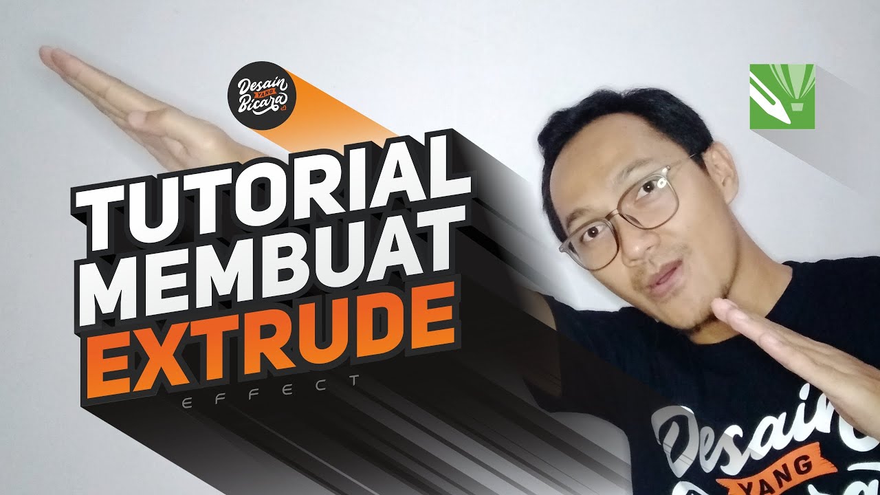 TUTORIAL MEMBUAT EFFECT EXTRUDE DENGAN COREL DRAW X7  |  EDUKASI DESAIN EPS15