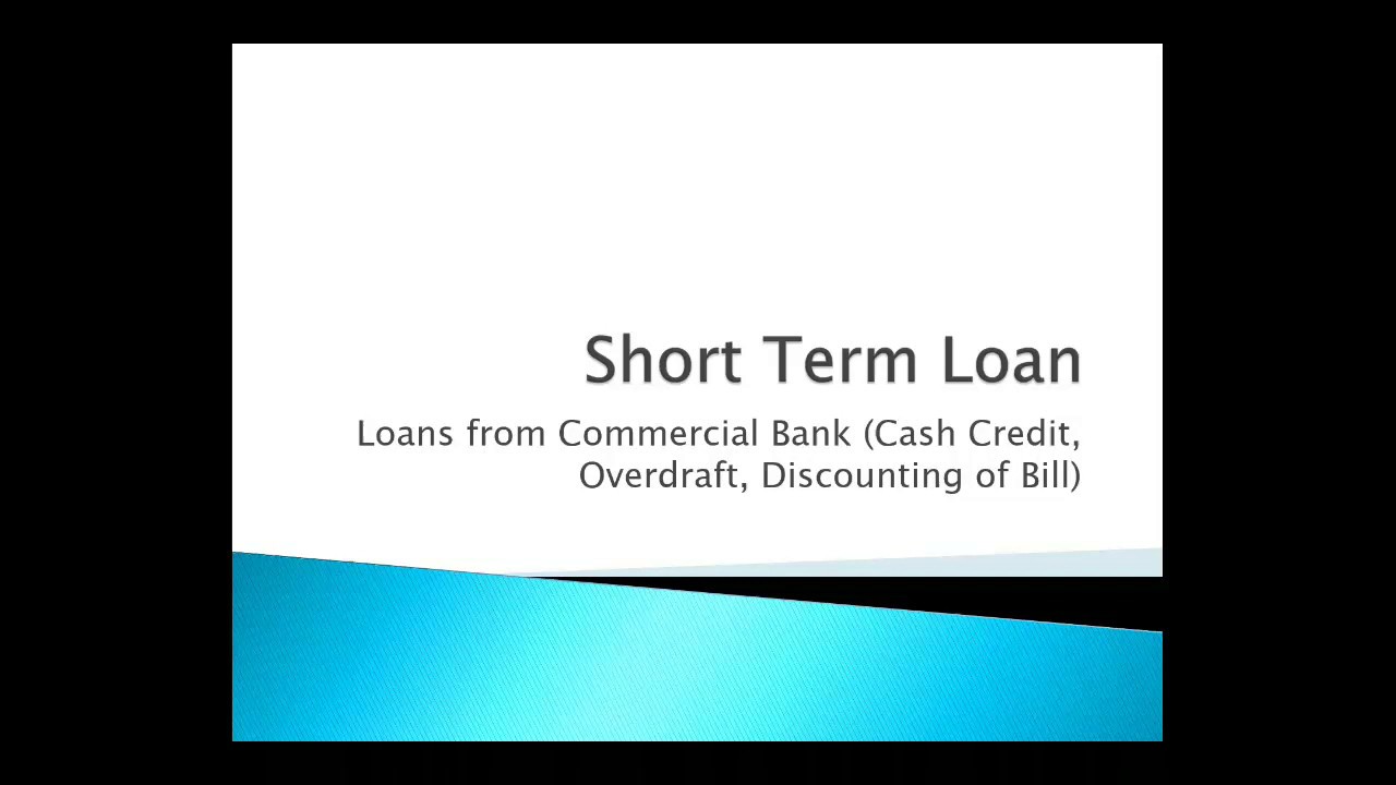 Short Term Loan