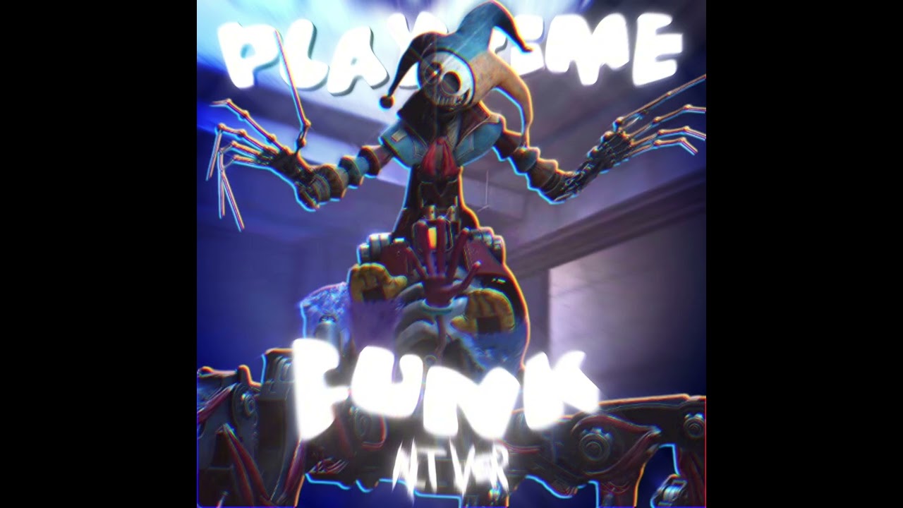 PLAYTIME FUNK ALTERNATIVE VERSION