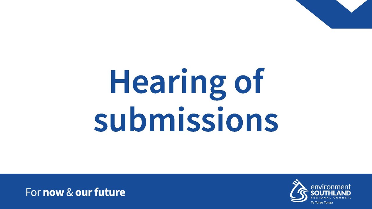 Hearing of submissions on Draft Dangerous Dams, Earthquake-prone Dams, and Flood-prone Dams Policy